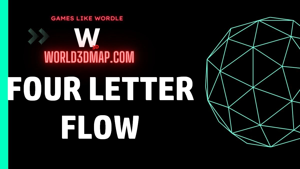 Four Letter Flow wordle game