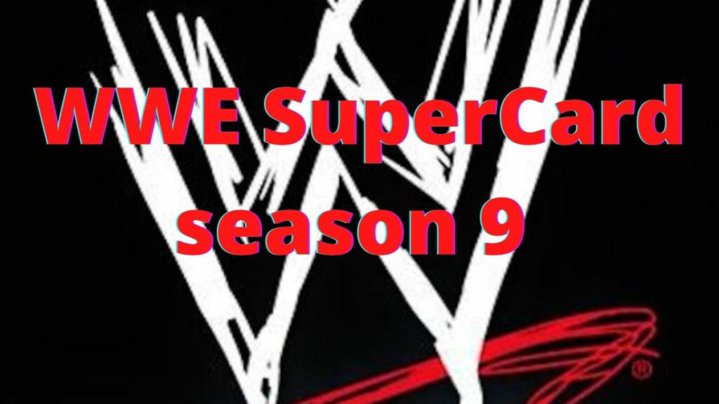WWE supercard season 9 release
