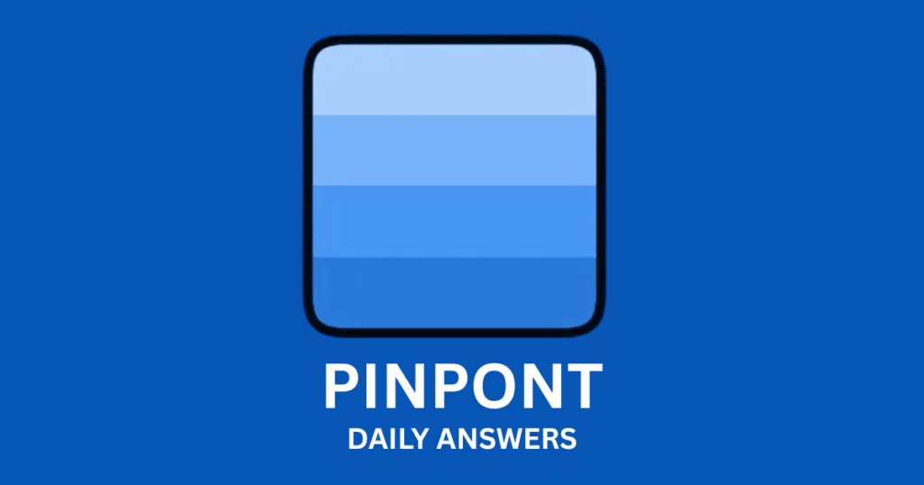 Pinpoint Answer Today Pinpoint answer today
