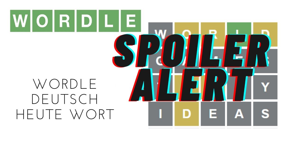 Wordle Deutsch heute wort