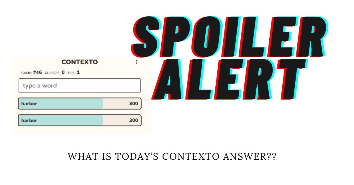 Contexto Answer Today 👉 Hints & Answer Updated Daily