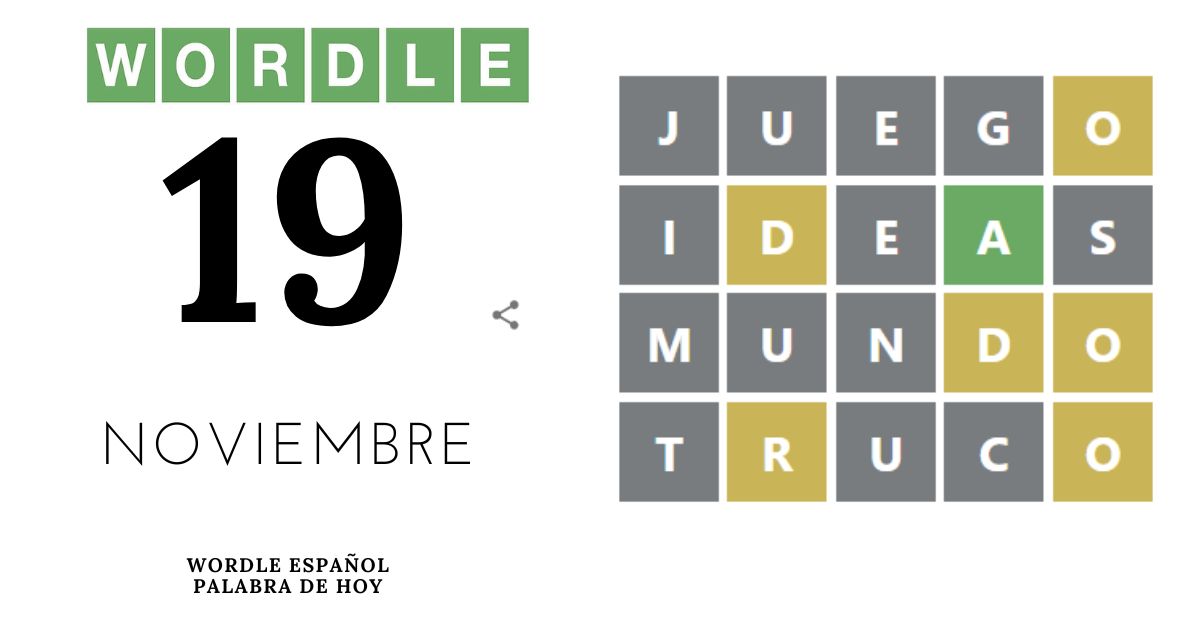 Wordle respuesta hoy 19 de noviembre 👉 Consejos y respuesta