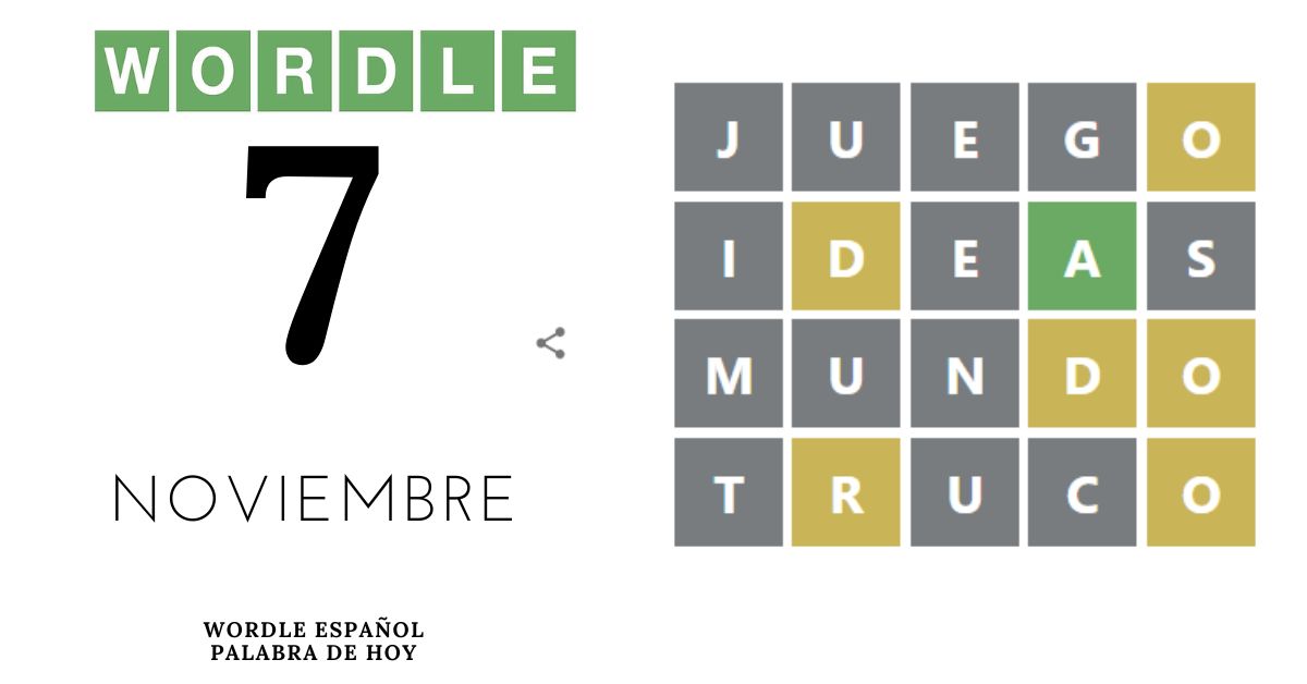 Wordle respuesta hoy 7 de noviembre 👉 Consejos y respuesta